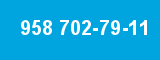 958 702-79-11